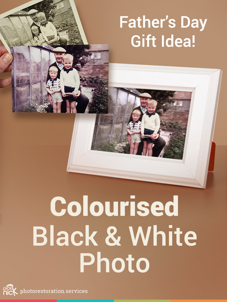 A colourised black & white photo makes a great Father's Day gift idea